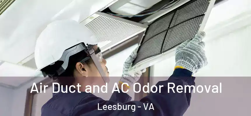  Air Duct and AC Odor Removal Leesburg - VA